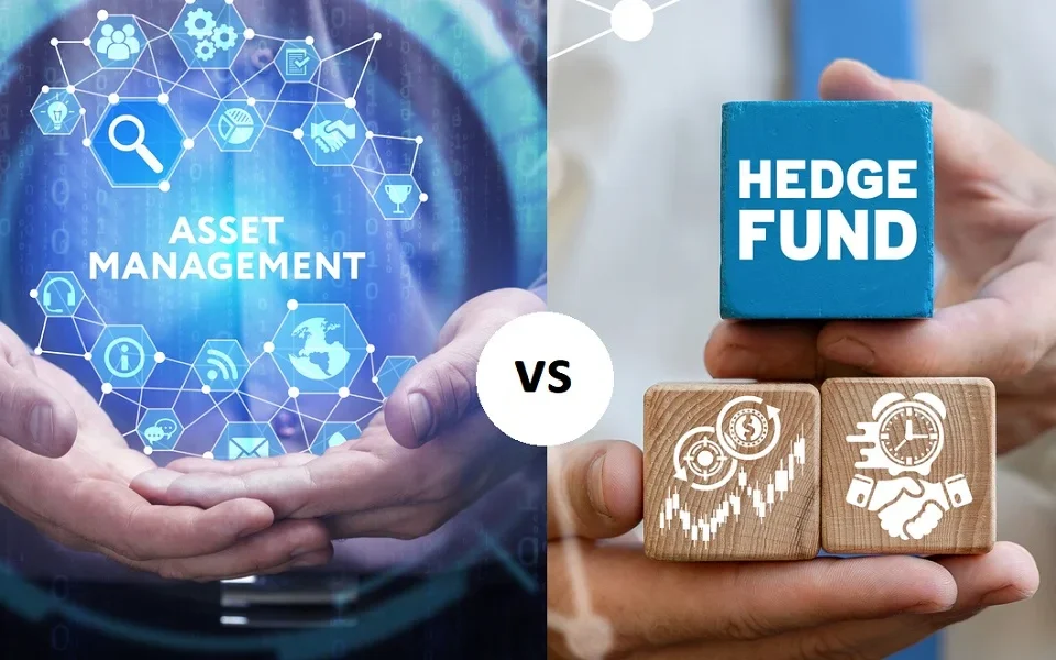 Asset Management vs Hedge Fund